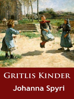 cover image of Gritlis Kinder